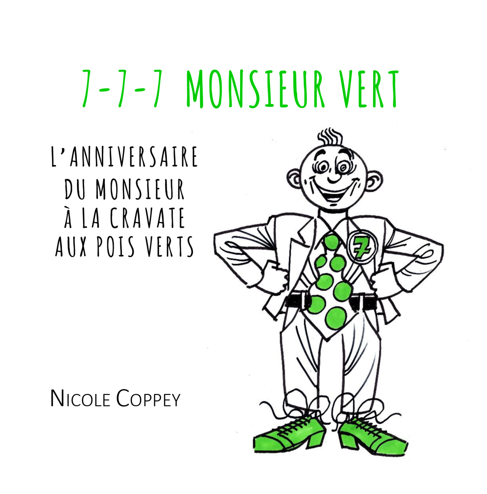 7-7-7 Monsieur Vert